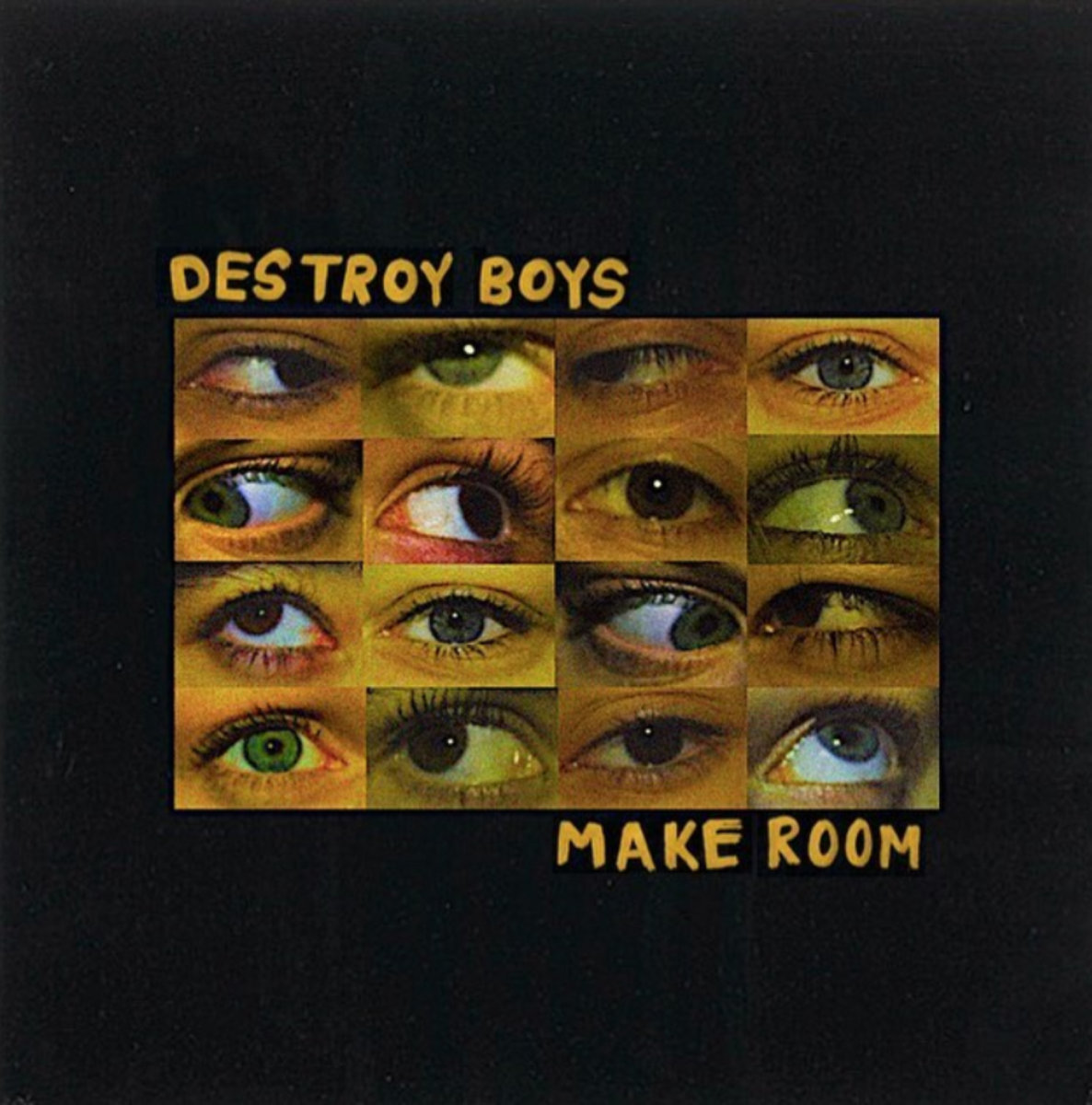 Destroy Boys = Make Room